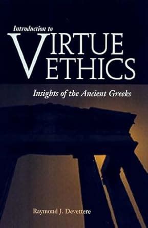 introduction to virtue ethics insights of the ancient greeks Epub