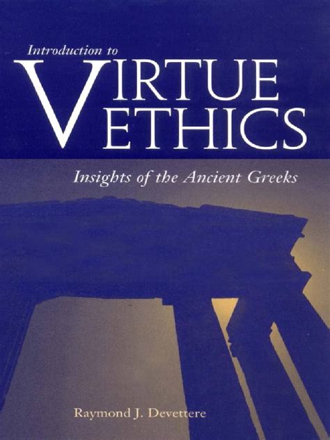 introduction to virtue ethics insights of the ancient greeks Epub