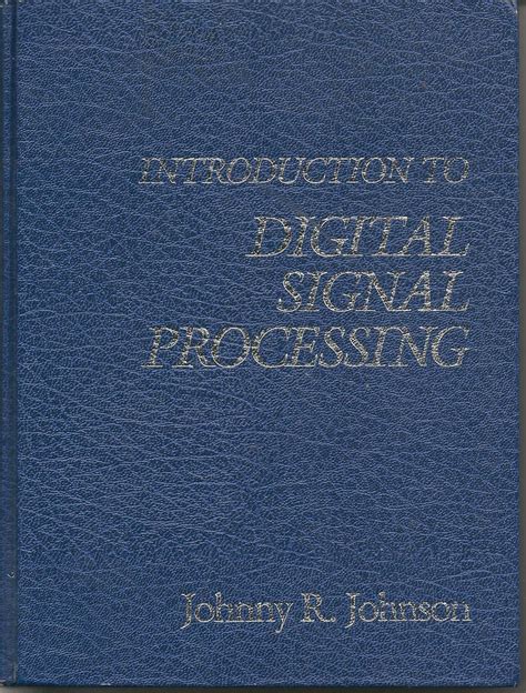 introduction-to-digital-signal-processing-johnny-r-johnson Ebook Doc