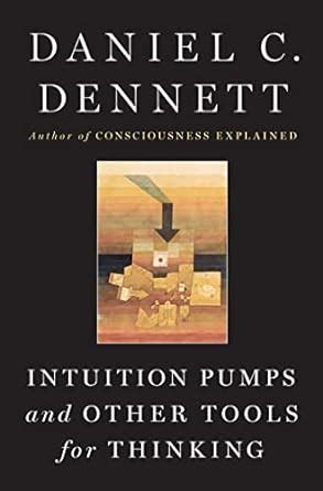 intuition pumps and other tools for thinking Kindle Editon