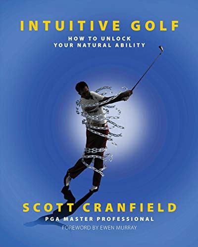 intuitive golf how to unlock your natural ability Reader