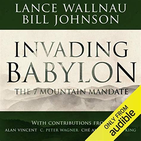 invading babylon the 7 mountain mandate Kindle Editon