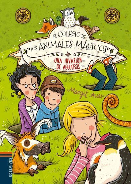 invasion de agujeros el colegio de los animales magicos Reader