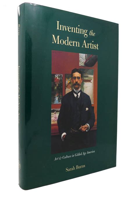 inventing the modern artist art and culture in gilded age america Kindle Editon