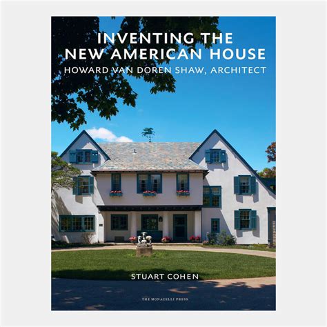 inventing the new american house howard van doren shaw architect Kindle Editon