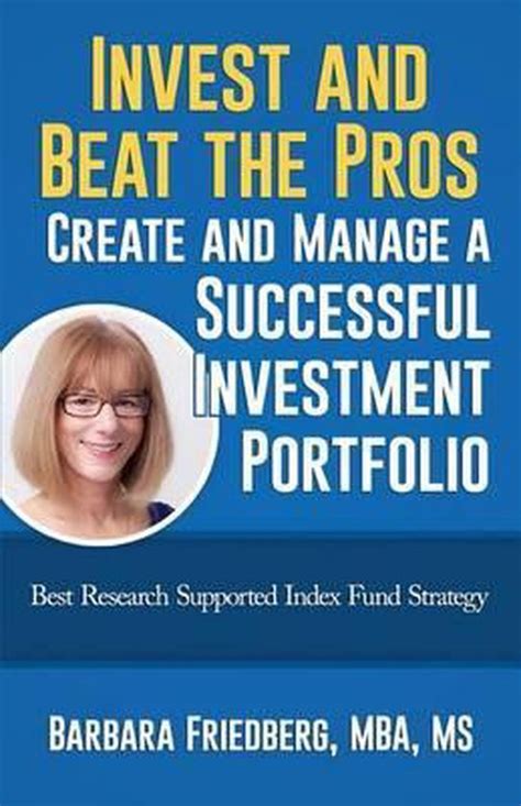 invest and beat the pros create and manage a successful investment portfolio Kindle Editon