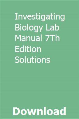investigating biology lab manual 7th edition solutions PDF