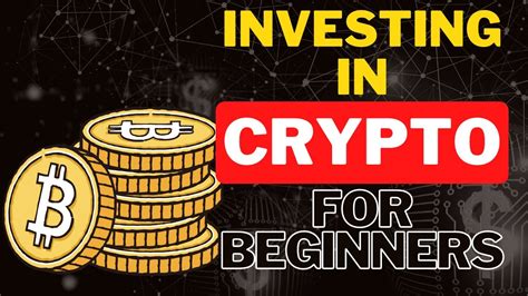 investing in cryptocurrency beginners