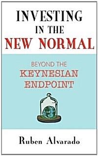 investing in the new normal beyond the keynesian endpoint Reader