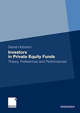 investors in private equity funds theory preferences and performances Doc