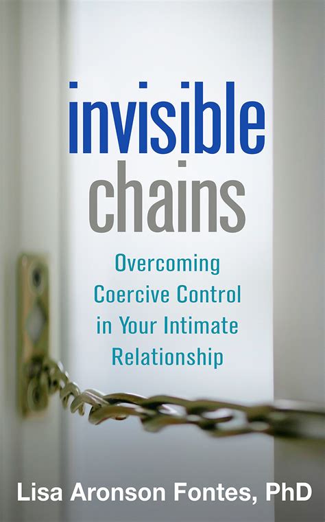 invisible chains overcoming coercive control in your intimate relationship Epub