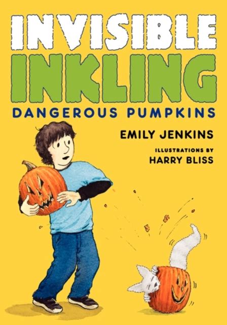 invisible inkling dangerous pumpkins Reader