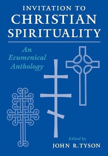 invitation to christian spirituality an ecumenical anthology Doc