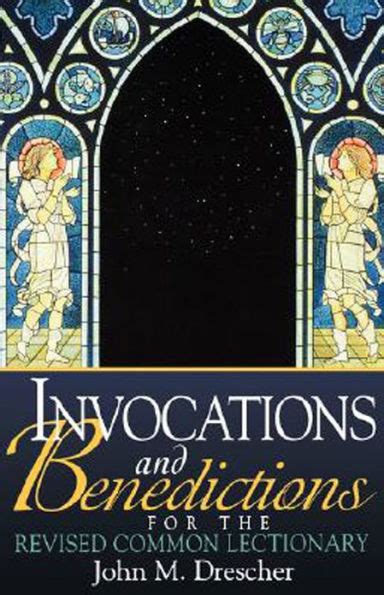 invocations and benedictions for the revised common lectionary Kindle Editon
