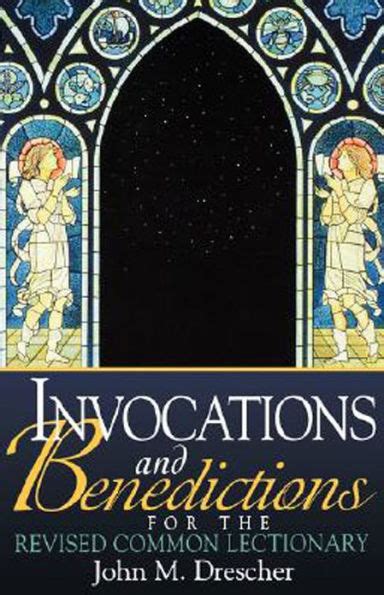 invocations and benedictions for the revised common lectionary Kindle Editon