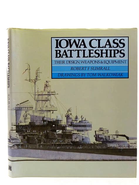 iowa class battleships their design weapons and equipment Epub