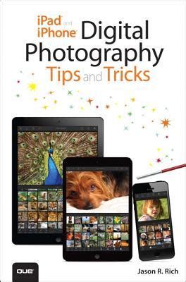 ipad and iphone digital photography tips and tricks Doc