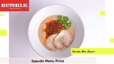 ippudo Singapore Menu: 1001 Flavors to Delight Your Taste Buds