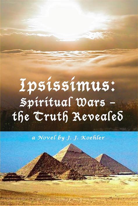 ipsissimus spiritual wars the truth revealed Reader