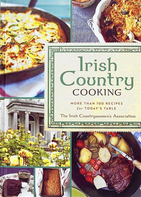 irish country cooking more than 100 recipes for todays table Doc