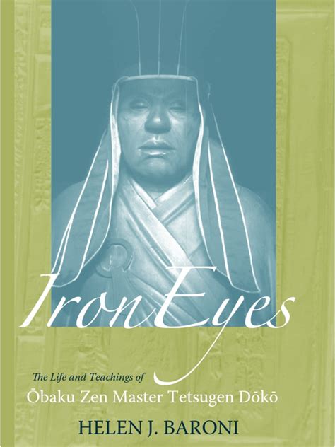 iron eyes the life and teachings of obaku zen master tetsugen doko Doc