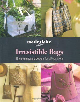 irresistible bags marie claire idees Reader