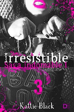 irresistible tercera parte saga indomable i Reader