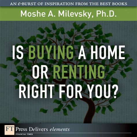 is buying a home or renting right for you Ebook PDF