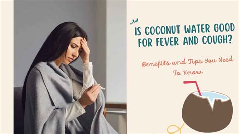 is coconut water good for cough