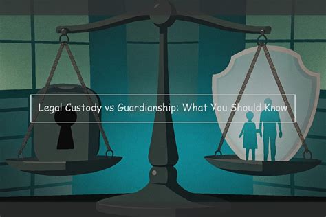 is custody the same as legal guardianship