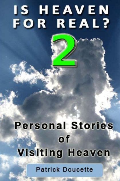 is heaven for real? 2 personal stories of visiting heaven Kindle Editon