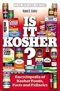 is it kosher? encyclopedia of kosher foods facts and fallacies Doc