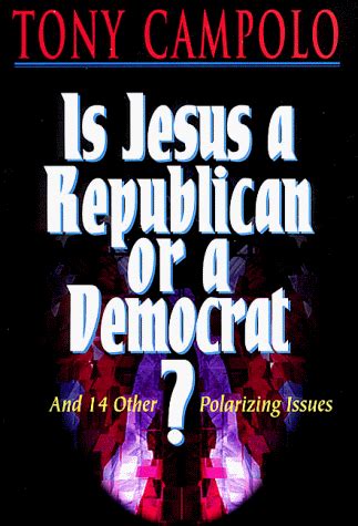 is jesus a republican or a democrat? and 14 other polarizing issues PDF
