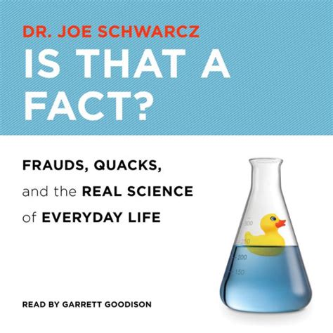 is that a fact? frauds quacks and the real science of everyday life Doc