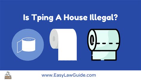 is tping a house illegal