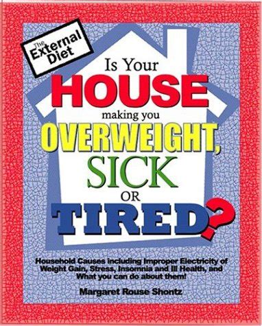 is your house making you overweight sick or tired? Kindle Editon