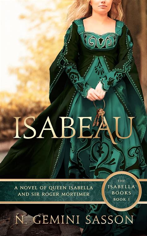 isabeau a novel of queen isabella and sir roger mortimer Kindle Editon