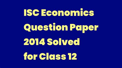 isc economics sample paper 2014 Kindle Editon
