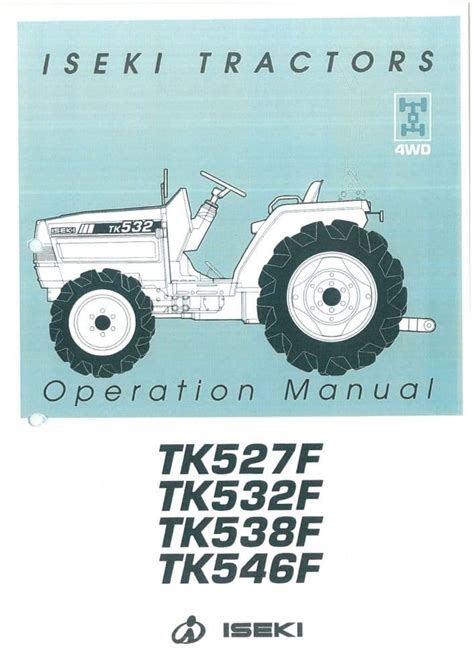 iseki tk532 tractor manual Kindle Editon