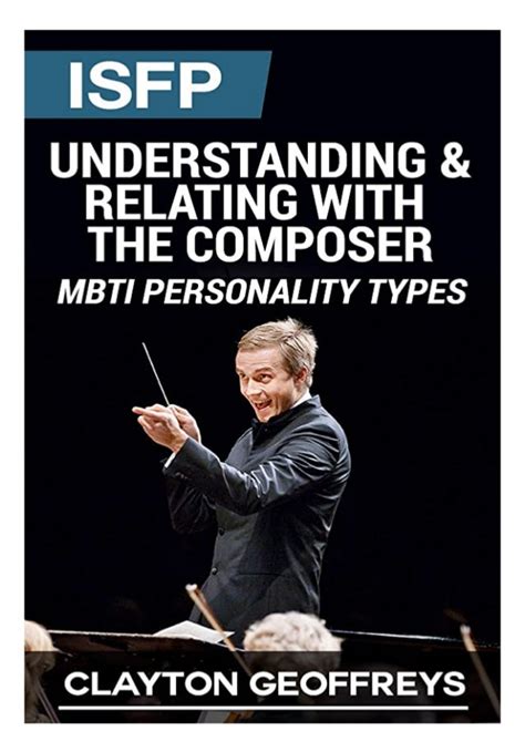 isfp understanding and relating with the composer mbti personality types Epub