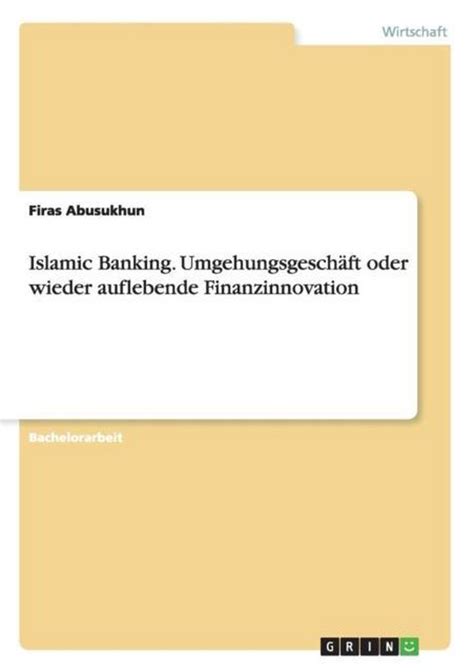 islamic banking umgehungsgesch?t auflebende finanzinnovation PDF