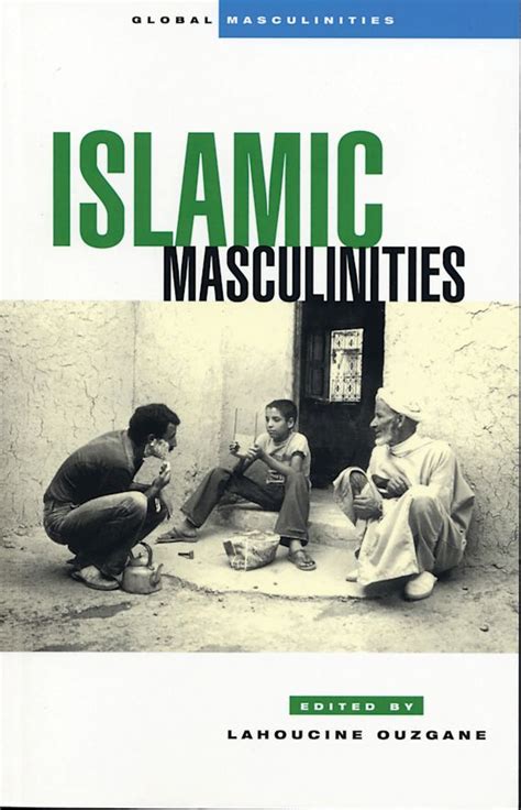 islamic masculinities global masculinities from zed books PDF