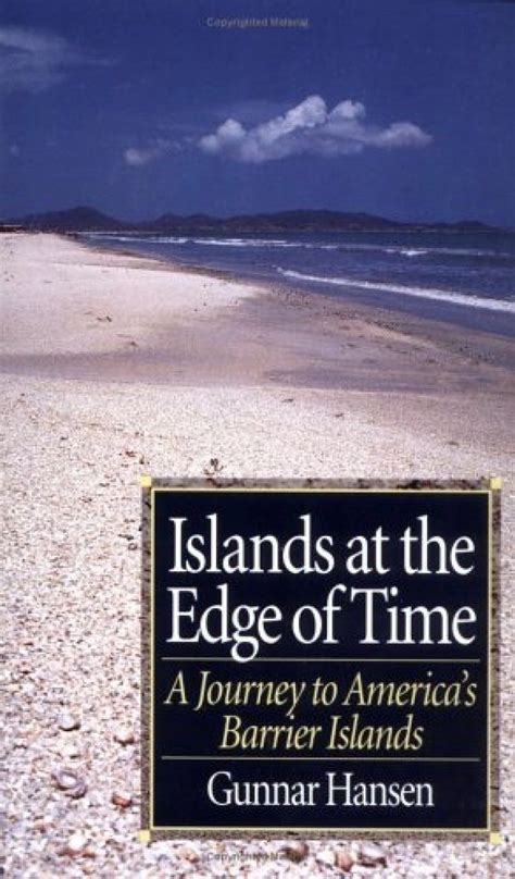 islands at the edge of time a journey to americas barrier islands PDF