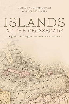 islands crossroads interaction archaeology ethnohistory Kindle Editon