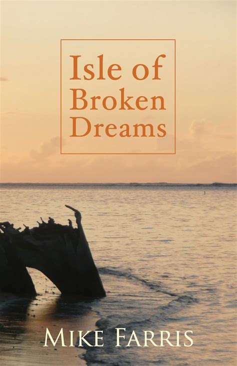 isle broken dreams mike farris Kindle Editon