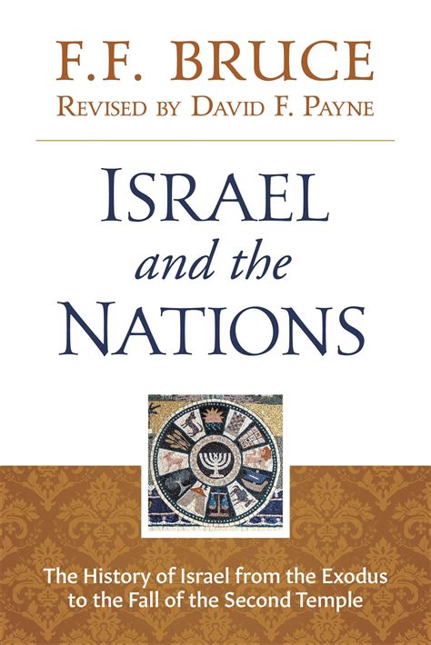 israel and the nations the history of israel from the exodus to the fall of the second temple Kindle Editon