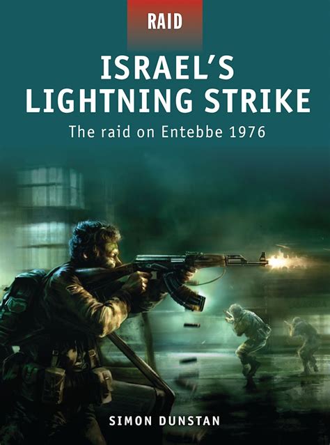 israels lightning strike the raid on entebbe 1976 Reader