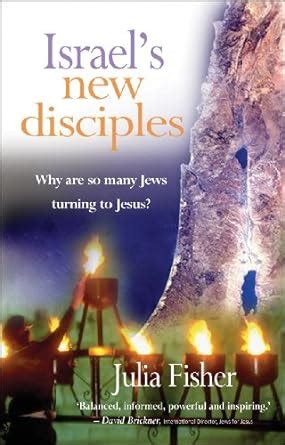 israels new disciples why are so many jews turning to jesus? Doc