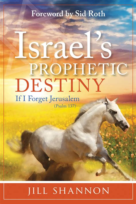 israels prophetic destiny if i forget jerusalem psalm 137 Epub