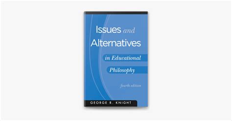 issues and alternatives in educational philosophy PDF